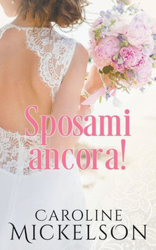 Sposami ancora!