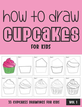 How to Draw Cupcakes for Kids - Vol 1