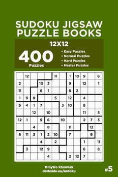 Sudoku Jigsaw Puzzle Books - 400 Easy To Master Puzzles 12X12