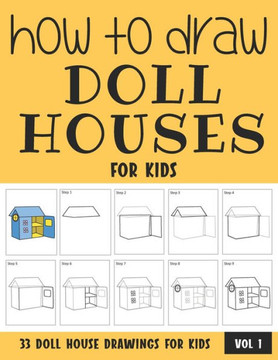 How to Draw Doll Houses for Kids - Vol 1