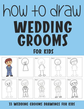 How to Draw Wedding Grooms for Kids How to Draw Wedding Grooms for Kids