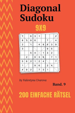 Diagonal Sudoku: 200 Einfache Rätsel 9x9 band. 9