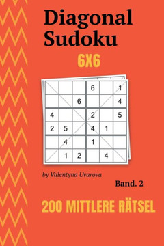 Diagonal Sudoku: 200 Mittlere Rätsel 6x6 band. 2