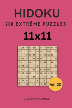 Hidoku: 200 Extrême Puzzles 11х11 vol. 20