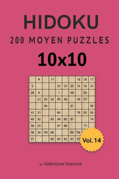 Hidoku: 200 Moyen Puzzles 10x10 vol. 14
