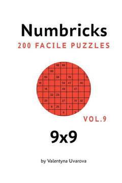Numbricks: 200 Facile Puzzles 9x9 vol. 9