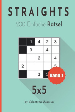 Straights: 200 Einfache Rätsel 5x5 band. 1