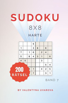 Sudoku: 200 Harte Rätsel 8x8 band. 7