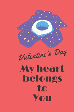 Valentine's Day: My heart belongs to You - Valentines