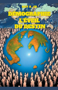 Démographie: L'éveil du Destin
