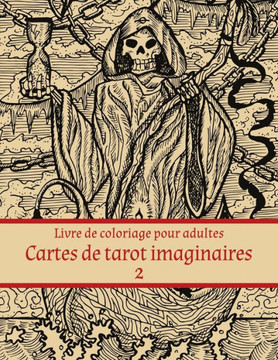 Livre De Coloriage Pour Adultes Cartes De Tarot Imaginaires 2