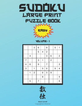 Sudoku Large Print Puzzles - Easy: 100 Easy-Level Fun Sudoku Puzzles - Large Print Sudoku Large Print Puzzles - Easy: 100 Easy-Level Fun Sudoku Puzzles - Large Print