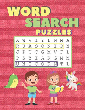 Word Search Puzzles: 105 Fun and Educational Large Print Themed Puzzles For Kids 6 Improve Vocabulary, Spelling, and Memory For Children. - Large Print