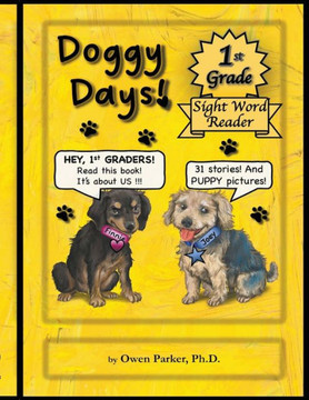 Doggy Days: A First Grade Sight Word Reader