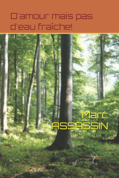 D'amour mais pas d'eau fraîche!