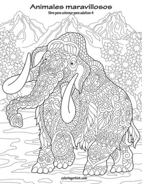 Animales maravillosos libro para colorear para adultos 4 (Spanish Edition)