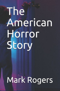 The American Horror Story The American Horror Story
