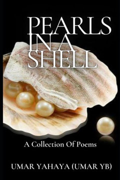 Pearls In The Shell: A Collection of Sublime Poems