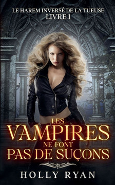 Les Vampires Ne Font Pas de Su?ons