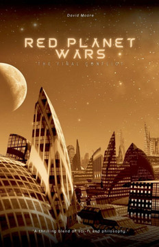 Red Planet Wars: The Final Conflict