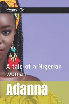 Adanna: A tale of a Nigerian woman
