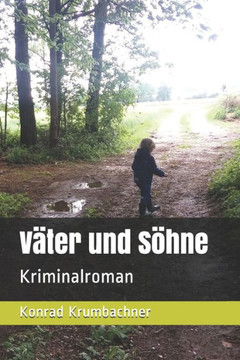 Väter und Söhne: Kriminalroman