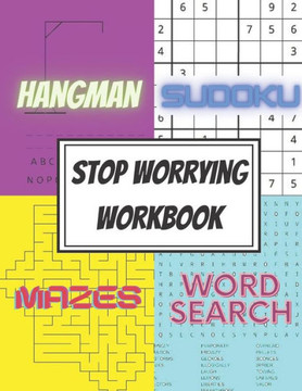 Stop Worrying Workbook: The Simple Activity Book to Calm your Mind