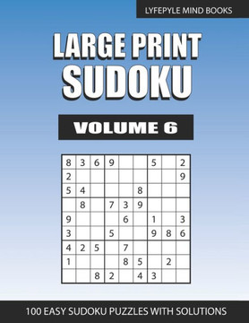 Large Print Sudoku: Easy Large Print Sudoku Volume 6 - Large Print