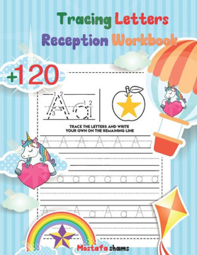 Tracing Letters Reception Workbook: Handwriting Practice Books Year 1 Joining Letters, Handwriting Practice Books ks2 Year 6, Handwriting Practice Boo