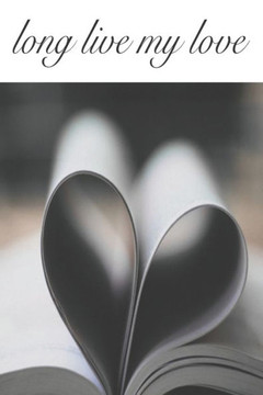 long live my love: for the love, happy valentine's day