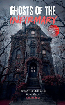 Ghosts OF The Infirmary Ghosts OF The Infirmary