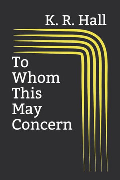 To Whom This May Concern