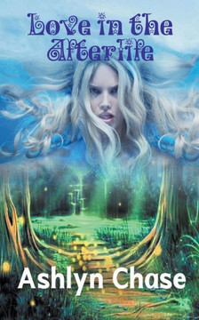 Love in the Afterlife