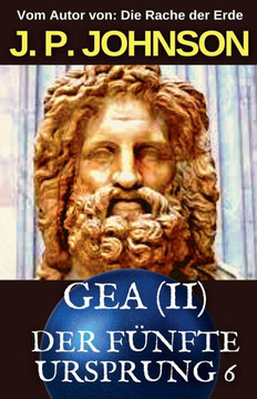 Der Fünfte Ursprung 6 Gea (Teil Ii)