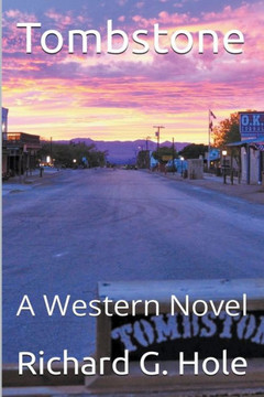 Tombstone: A Western Novel
