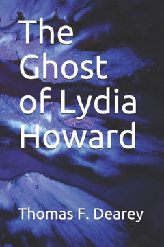 The Ghost Of Lydia Howard