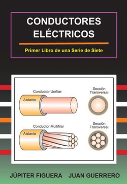 Conductores Eléctricos (Instalaciones Eléctricas) (Spanish Edition) Conductores Eléctricos (Instalaciones Eléctricas) (Spanish Edition)