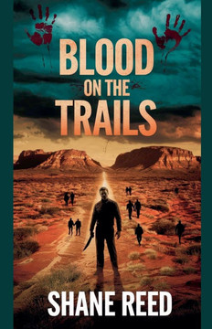 Blood on the Trails
