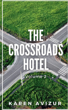 The Crossroads Hotel: Volume 2