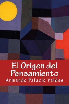 El Origen Del Pensamiento (Spanish Edition)