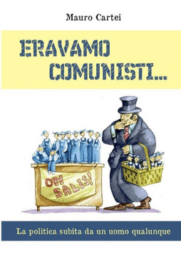 Eravamo comunisti