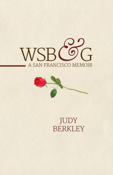 Wsb&g: A San Francisco Memoir