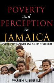 Poverty and Perception in Jamaica: A Comparative Analysis of Jamaican Households