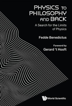 Physics to Philosophy and Back: A Search for the Limits of Physics