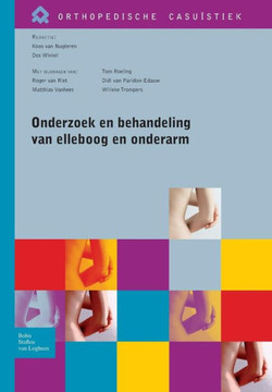 Onderzoek En Behandeling Van Elleboog En Onderarm Onderzoek En Behandeling Van Elleboog En Onderarm