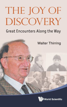 Joy of Discovery, The: Great Encounters Along the Way Joy of Discovery, The: Great Encounters Along the Way