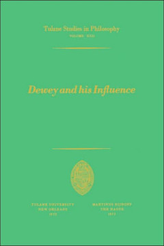 Dewey and His Influence: Essays in Honor of George Estes Barton