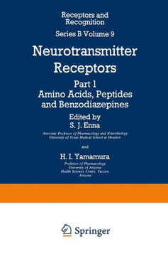 Neurotransmitter Receptors: Part 1 Amino Acids, Peptides and Benzodiazepines