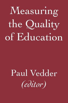 Measuring the Quality of Education
