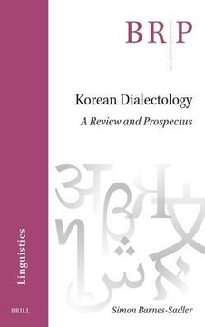Korean Dialectology: A Review and Prospectus